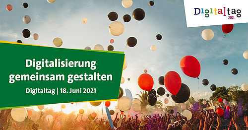 Pressebild Digitaltag Luftballons mit der Terminankündigung für den Digitaltag